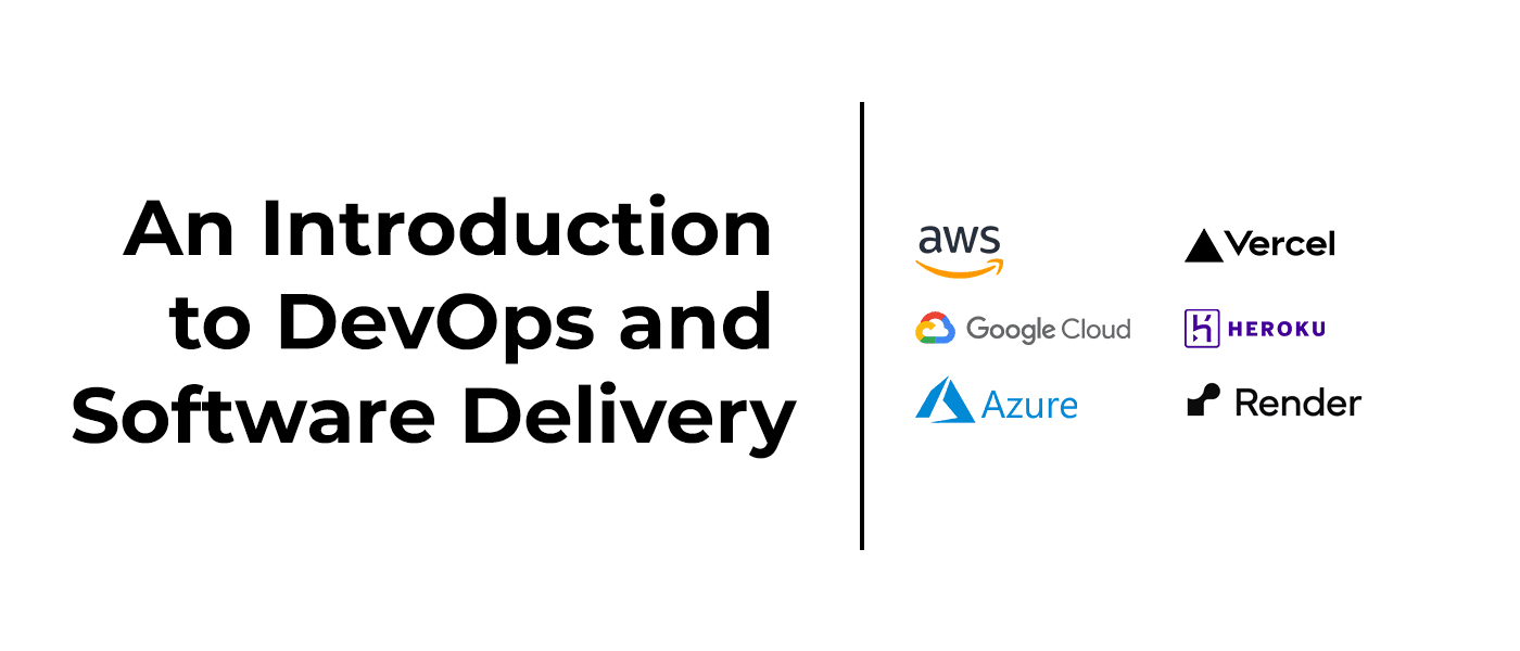 Featured Image of Part 1. An Introduction to DevOps and Software Delivery